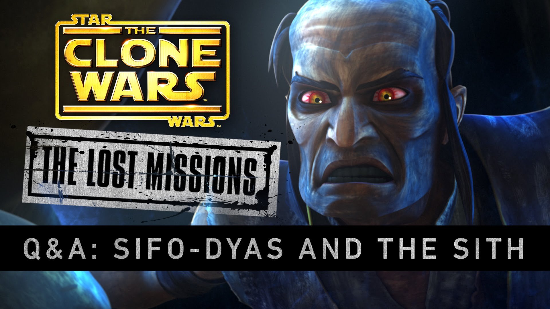 The Clone Wars - The Lost Missions Q&A: Sifo-Dyas and the Sith. 