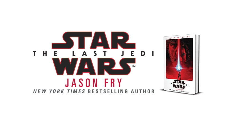 Book Review: The Last Jedi by Jason Fry - Books: A true story