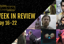 Week In Review – Massive ‘Star Wars’ Series/Film Update, Countdown to ‘Kenobi’, and More
