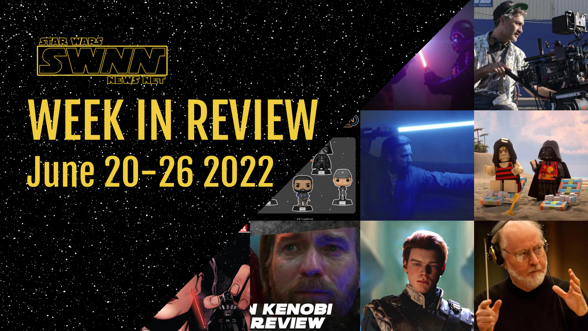 Week In Review &#8211; &#8216;Obi-Wan Kenobi&#8217; Finale Discussion, John Williams Retiring, Cal Kestis Rumors, and More